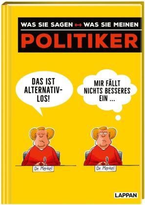 Politiker - was sie sagen <--> was sie meinen